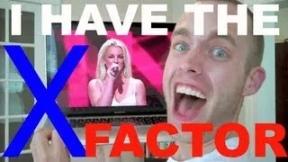 May 16 "I HAVE THE X FACTOR!!"