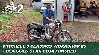 Classic Motorcycle Workshop Vlog 26 - BSA Gold Star BB34 now finished