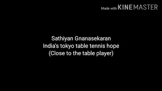 Sathiyan Gnanasekaran India's Tokyo table tennis hope