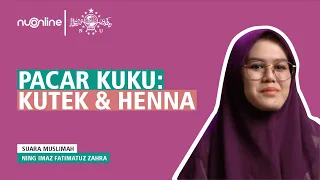 Pacar Kuku yang Boleh untuk Sholat - Ning Imaz Fatimatuz Zahra I Suara Muslimah