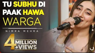 Tu Subho Di| remix & Original Mix | Nimra Mehra Song | Mahiya way | Punjabi song | slow reverb song