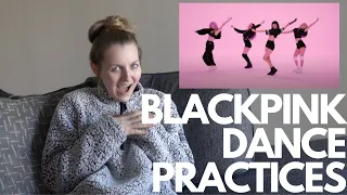 REACTING TO BLACKPINK DANCE PRACTICES