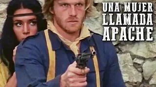 Una mujer llamada Apache | PELÍCULA DEL OESTE | Español | Película de acción