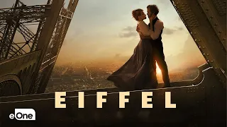 EIFFEL | Official Trailer | eOne Films