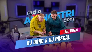 DJ Bond și DJ Pascal cântă LIVE 🔴 la Radio Ai Noștri