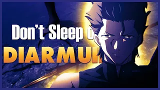Don't SLEEP On DIARMUID