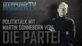 Politiktalk mit Martin Sonneborn & Dekarldent bei MaschineTV | Podcast deutsch