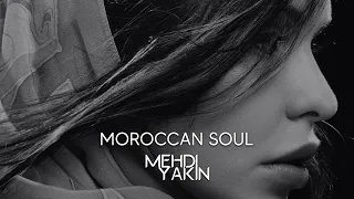 Mehdi Yakin - Moroccan Soul