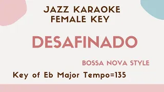 Desafinado - Bossa Nova Jazz KARAOKE (Instrumental backing track) - female key