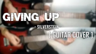 Silverstein - Giving Up [Guitar Cover]