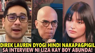 Direk Lauren Dyogi NAG-REACT sa Interview ni Liza Soberano sa Fast Talk ni Boy Abunda!