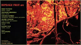 Bondage Fruit - Bondage Fruit II. 1996. Progressive rock. Zeuhl. Full Album