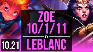 ZOE vs LEBLANC (MID) | 10/1/11, Rank 5 Zoe, Legendary | KR Challenger | v10.21