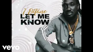 I-Octane - Let Me Know (Official Visualizer)