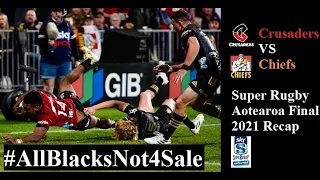 Crusaders VS Chiefs Super Rugby Aotearoa Final 2021. Wildkard Review and reactions