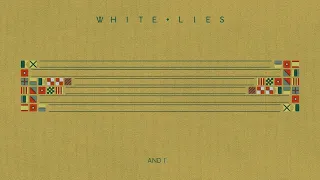 White Lies - Am I Really Going To Die (Lyric Video)