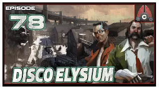 CohhCarnage Plays Disco Elysium (Fully Voiced Now!!) - Episode 78