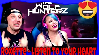 Roxette - Listen To Your Heart (Live) THE WOLF HUNTERZ Reactions