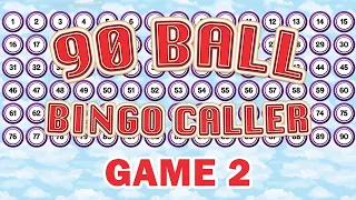 90 Ball Bingo Caller Game - Game 2