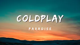 Coldplay - Paradise (Lyrics)