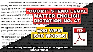 80 WPM | #47 | "COURT" STENO LEGAL MATTER ENGLISH DICTATION | 500 WORDS