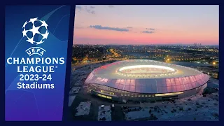 2023–24 UEFA Champions League Group Stage Stadiums