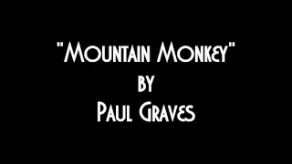 "Mountain Monkey" Sasquatch song by Paul Graves, original ROCK music The Bigfoot Diaries on Facebook