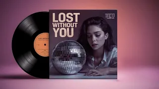 DJ Eighties Nostalgia - Lost Without You [Italo Disco 80's] 2024
