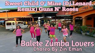 sweet Child O' Mine (Dj Lenard Remix) Guns N' Roses | Balete Zumba Lovers | Zumba Dance Fitness