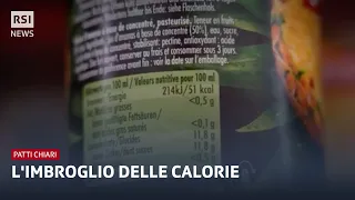 L'imbroglio delle calorie | Patti Chiari | RSI Info