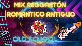 Mix Reggaeton Romántico💔Antiguo Vs.Old School-La Factoria, Makano, Nigga, Rakim & KenY, Eddy Lover..