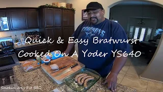 Quick & Easy Bratwurst Cooked On A Yoder YS640