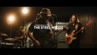 The Steel Woods - Cut The Grass [Live From Blackbird]