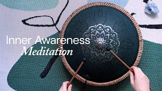 Inner Awareness Meditation | Connect to Your Higher Self | Sound Bath Therapy with Tongue Drum