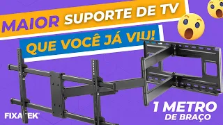 GIGANTE!! Para TVs 65" 70" 75" 80" 85" 86" 90 POLEGADAS - Suporte 1 Metro De Braço FT-84100 FIXATEK