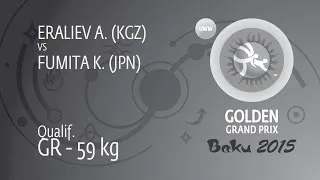 Qual. GR - 59 kg: K. FUMITA (JPN) df. A. ERALIEV (KGZ), 9-7