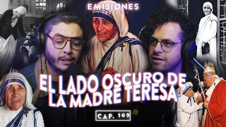 Capítulo 169: El lado OSCURO de la MADRE TERESA de Calcuta