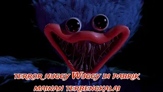 terror huggy wuggy di pabrik mainan terbengkalai poppy playtime chapter 1 gameplay Indonesia