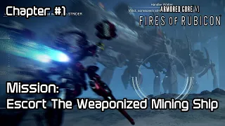 Armored Core 6 (NG++) Chapter 1 [Choice]: Escort The Weaponized Mining Ship