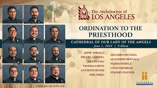 Ordination to the Priesthood 2024 - Archdiocese of Los Angeles