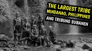 Ang pinaka maraming tribu sa mindanao | Tribu Subanen