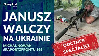 Janusz "Hulk" - polski ochotnik walczący na Ukrainie - Raport z Frontu odc.166// Wydanie specjalne
