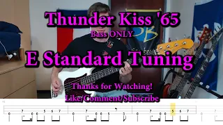 Thunder Kiss '65 - White Zombie (Bass ONLY Cover with Tabs)