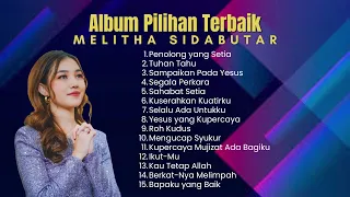 Lagu Rohani Pilihan Terbaik 2024 (Melitha Sidabutar) - Full Album