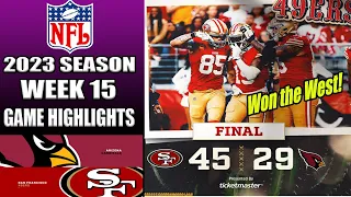 San Francisco 49ers vs Arizona Cardinals [FULL GAME] WEEK 15 | NFL Highlights 2023