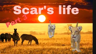 Wildcraft: Scar’s Life (Simba’s Life) ||Part 3|| [Based On The Lion King]
