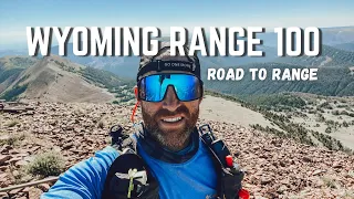 WYOMING RANGE 100: an epic ultramarathon through the Wyoming Rockies