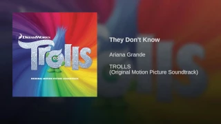 Ariana Grande - They Don't Know (From Dreamworks "Trolls" Audio)