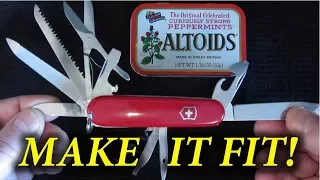 How to fit a BIG Swiss Army knife in an Altoids pocket tin