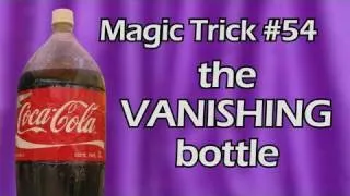 The Vanishing Bottle - Magic Trick